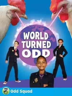 Odd Squad: World Turned Odd 