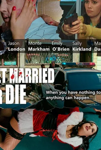 Get Married or Die 