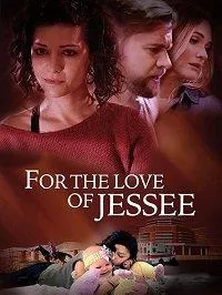 For the Love of Jessee