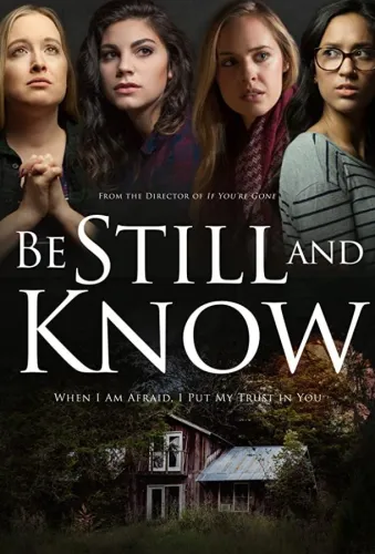 Be Still and Know 