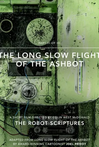 The Long Slow Flight of the Ashbot 