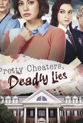 Pretty Cheaters, Deadly Lies 