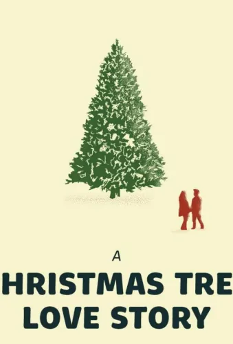 A Christmas Tree Love Story 