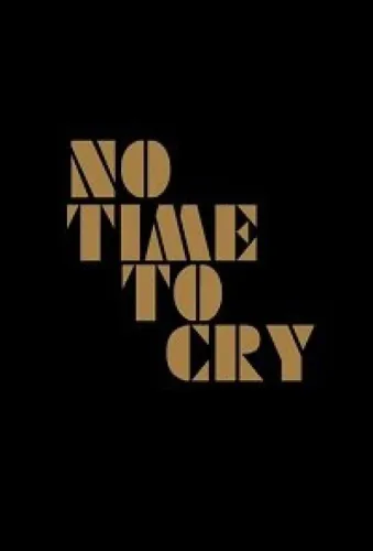 No Time to Cry