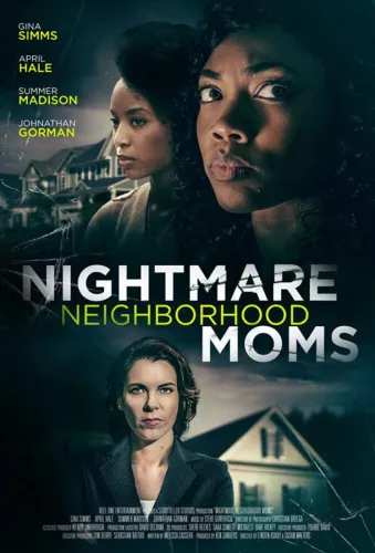 Nightmare Neighborhood Moms